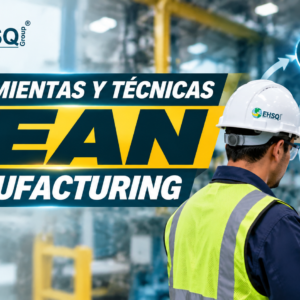 HERRAMIENTAS Y TECNICAS LEAN MANUFACTURING
